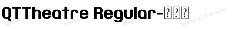 QTTheatre Regular字体转换